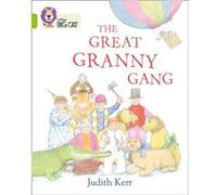 The Great Granny Gang by Judith Kerr Judith Kerr (Auteur)