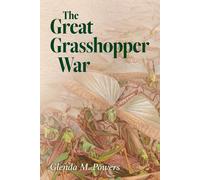 The Great Grasshopper War