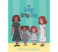 The Great Gray Day