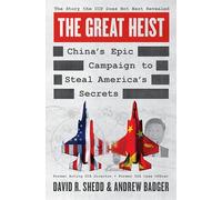 The Great Heist: China's Epic Campaign to Steal America's Secrets – Harper