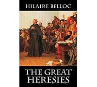 The Great Heresies