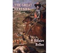 The Great Heresies