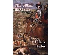 The Great Heresies