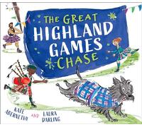 The Great Highland Games Chase by Kate Abernethy Kate Abernethy (Auteur)