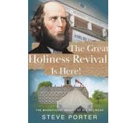 The Great Holiness Revival Is Here