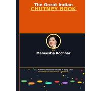 The Great Indian Chutney Book: Sending some love and some spice to you