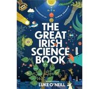 The Great Irish Science Book Luke O'Neill (Auteur)