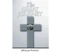 The Great Journey Richards, Jeffrey (Auteur)
