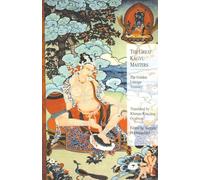 The Great Kagyu Masters: The Golden Lineage Treasury.