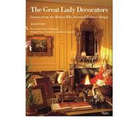 [( The Great Lady Decorators: Lessons from the Women Who Invented Interior Design )] [by: Adam Lewis] [Apr-2010]