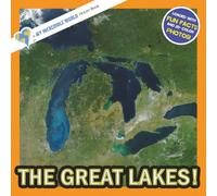 The Great Lakes!: A My Incredible World Picture Book for Children