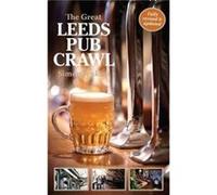 The Great Leeds Pub Crawl by Simon Jenkins Simon Jenkins, (Auteur)