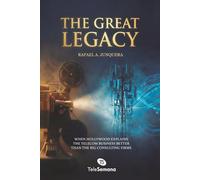 THE GREAT LEGACY: When Hollywood Explains the Telecom Business Better Than the Big Consulting Firms