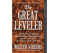 The Great Leveler – Violence et l'histoire des inégalités : de l'âge de pierre au XXIe siècle