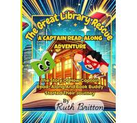 The Great Library Rescue: A Captain Read-Along Adventure