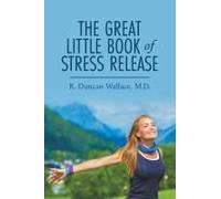 The Great Little Book Of Stress Release