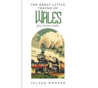 The Great Little Trains of Wales: with Bonus Tracks