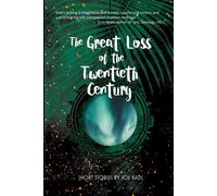 The Great Loss Of The Twentieth Century