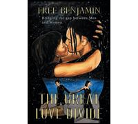 The Great Love Divide: Bridging The Gap Between Men And Women