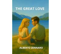 THE GREAT LOVE: IT ALL STARTED IN LEVICO