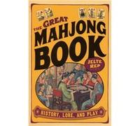 The Great Mahjong Book by Jelte Rep Jelte Rep (Auteur)