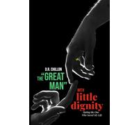 The "Great Man" with little dignity: Hating the one who saved my life