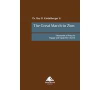 The Great March to Zion: Thousands of Ways to Engage and Equip the Church