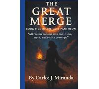 THE GREAT MERGE: “All realms collapse into one - time, myth, and reality converge.”