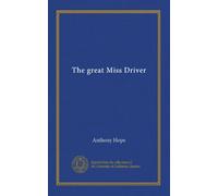 The great Miss Driver