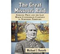 The Great Missouri Raid - Michael J. Forsyth - McFarland amp Co Inc - Livre en Anglais - Paperback Michael J. ForsythMichael J. Forsyth (Auteur)