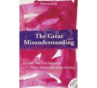 The Great Misunderstanding