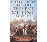 The Great Mutiny Christopher Hibbert (Auteur)