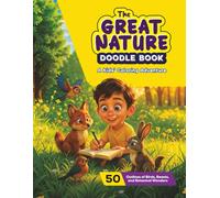 The Great Nature Doodle Book: 50 Outlines of Birds, Beasts, and Botanical Wonders