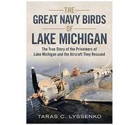 The Great Navy Birds Of Lake Michigan