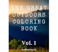 The Great Outdoors Coloring Book Vol. 1: Educational Coloring Pages with various beautiful outdoor views for ages 8-80 years old.