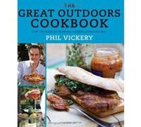 The Great Outdoors Cookbook: Over 140 recipes for Barbecues, Campfires, Picnics and more Phil Vickery (Auteur)