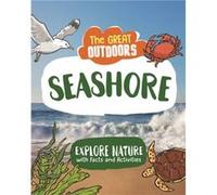 The Great Outdoors The Seashore by Lisa Regan Unknown (Auteur)