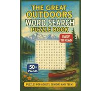 The Great Outdoors Word Search Book: Word Searches with Easy to Read Print about The Great Outdoors, camping, Fishing, Hunting and More | 6x9 inches, ... Gift for Vacations, Holidays and Leisure