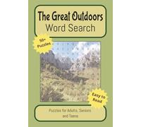 The Great Outdoors Word Search: Word Searches with Easy to Read Print about The Great Outdoors, Landscapes, Plants and More (6x9 inches, 110 pages) ... _ Gift for Vacations, Holidays and Free Times