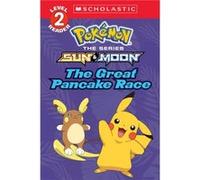 The Great Pancake Race Pokemon Scholastic Reader Level 2 by Jeanette Lane Jeanette Lane (Auteur)
