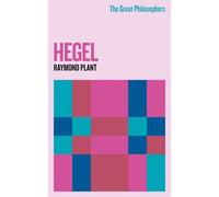 The Great Philosophers: Hegel