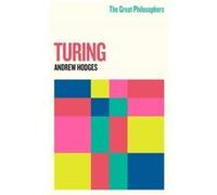 The Great Philosophers Turing by Andrew Hodges Andrew Hodges (Auteur)
