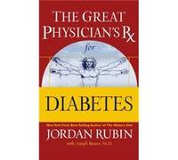 The Great Physicians Rx for Diabetes Jordan Rubin (Auteur)