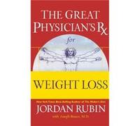 The Great Physicians Rx for Weight Loss by Jordan Rubin Jordan Rubin (Auteur)