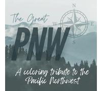 The Great PNW: A coloring tribute to the Pacific Northwest