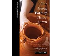 The Great Pottery Throw Down
