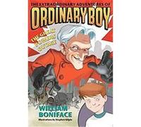 The Great Powers Outage, Extraordinary Adventures of Ordinary Boy William Boniface (Auteur)