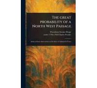 The Great Probability Of A North West Passage