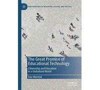 The Great Promise Of Educational Technology