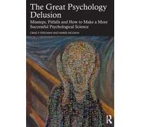 The Great Psychology Delusion